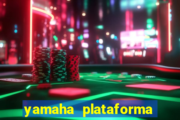 yamaha plataforma de jogos